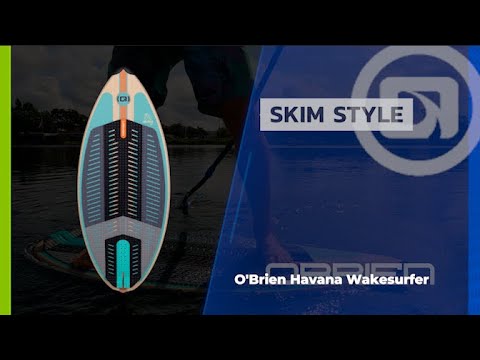 more information about the O'Brien Havana Wakesurfer