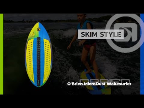 more information about the O'Brien Microdust Wakesurfer